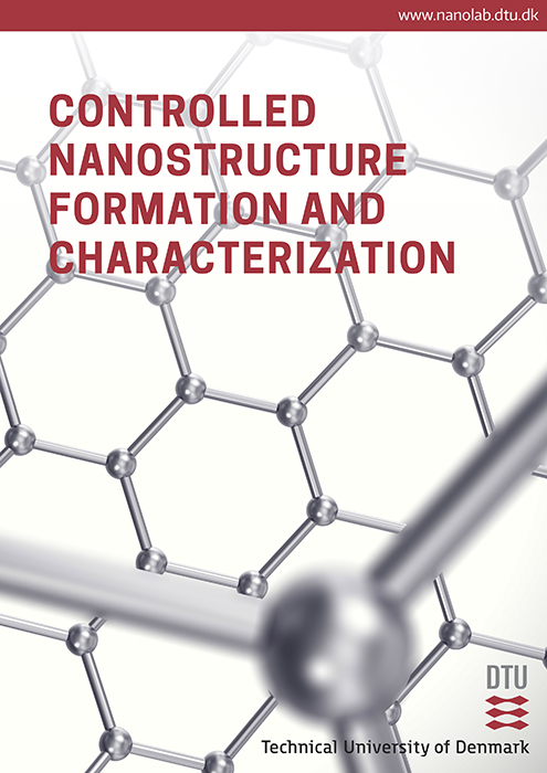 Controlled nanostructure formation and characterization