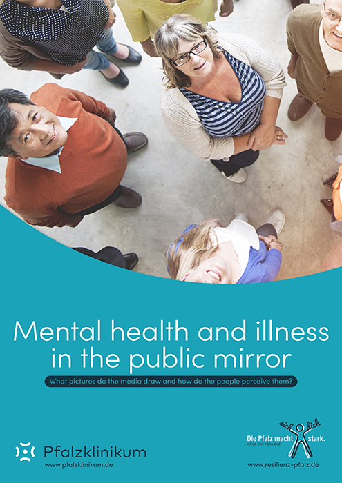 Mental Health and Illness in the public mirror