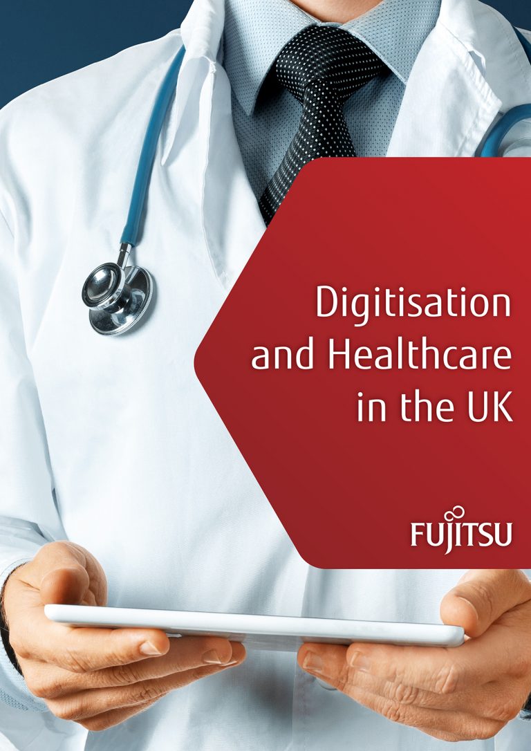 Digitisation and Healthcare in the UK, fujitsu